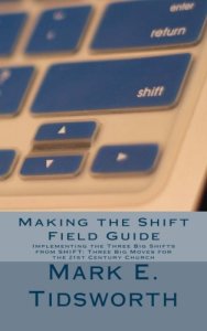 Making The Shift Field Guide